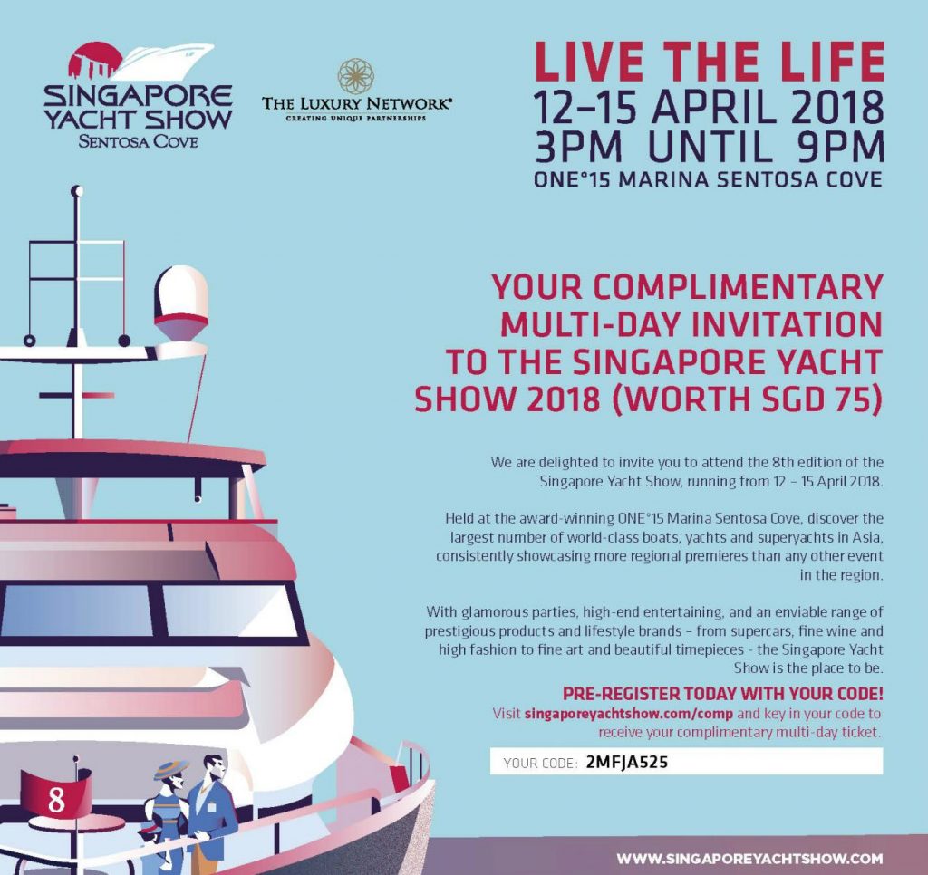 The Luxury Network Invites You To Visit The Singapore Yacht Show 2018